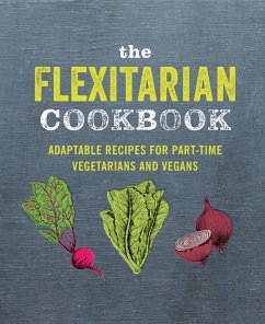 The Flexitarian Cookbook (eBook, ePUB) - Peters & Small, Ryland