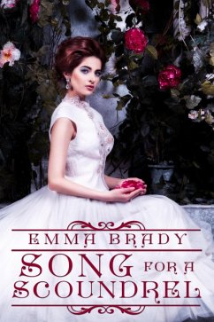 Song for a Scoundrel (eBook, ePUB) - Brady, Emma