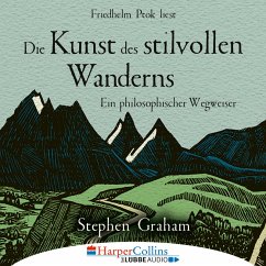 Die Kunst des stilvollen Wanderns (MP3-Download) - Graham, Stephen