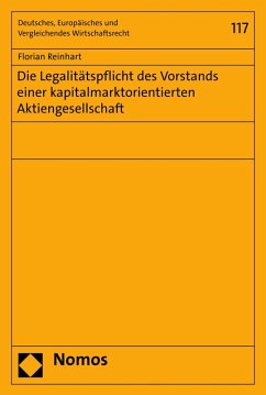 Die Legalitätspflicht des Vorstands einer kapitalmarktorientierten Aktiengesellschaft (eBook, PDF) - Reinhart, Florian