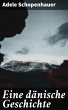 Eine dänische Geschichte (eBook, ePUB) - Bild 1