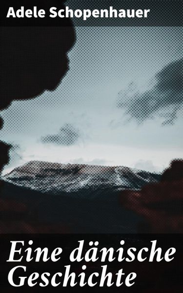 Eine dänische Geschichte (eBook, ePUB)