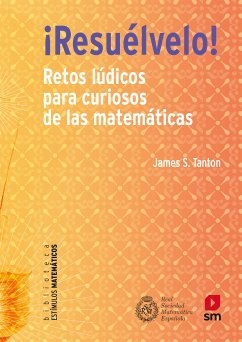 ¡Resuélvelo! (eBook, ePUB) - Tanton, James S.