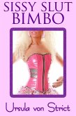 Sissy Slut Bimbo (Boys in Heels) (eBook, ePUB) Sissy Slut Bimbo (Boys in Heels) (eBook, ePUB)