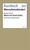 Wenn ein Kind stirbt (eBook, ePUB)