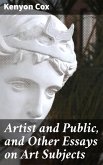 Artist and Public, and Other Essays on Art Subjects (eBook, ePUB)