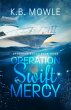 Operation Swift Mercy (Operation... - Bild 1