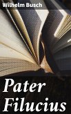 Pater Filucius (eBook, ePUB)