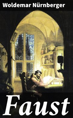 Faust (eBook, ePUB) - Nürnberger, Woldemar