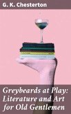 Greybeards at Play: Literature and Art for Old Gentlemen (eBook, ePUB)