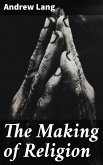 The Making of Religion (eBook, ePUB)