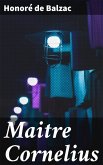 Maitre Cornelius (eBook, ePUB)