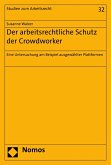 Der arbeitsrechtliche Schutz der Crowdworker (eBook, PDF)