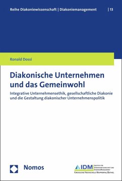 Diakonische Unternehmen und das Gemeinwohl (eBook, PDF) - Dossi, Ronald