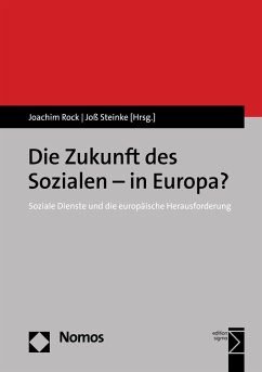 Die Zukunft des Sozialen - in Europa? (eBook, PDF)