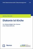 Diakonie ist Kirche (eBook, PDF)