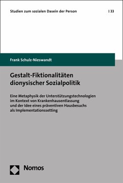 Gestalt-Fiktionalitäten dionysischer Sozialpolitik (eBook, PDF) - Schulz-Nieswandt, Frank