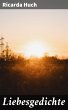 Liebesgedichte (eBook, ePUB) - Bild 1