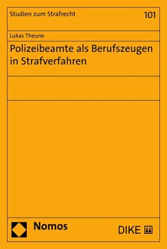 Cover Polizeibeamte als Berufszeugen in Strafverfahren (eBook, PDF)