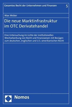 Die neue Marktinfrastruktur im OTC Derivatehandel (eBook, PDF) - Weber, Max