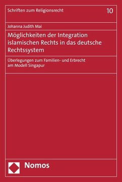 Möglichkeiten der Integration islamischen Rechts in das deutsche Rechtssystem (eBook, PDF) - Mai, Johanna Judith