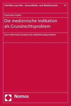Die medizinische Indikation als Grundrechtsproblem (eBook, PDF) - Huber, Franziska