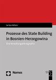 Prozesse des State Building in Bosnien-Herzegowina (eBook, PDF)