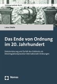 Das Ende von Ordnung im 20. Jahrhundert (eBook, PDF)