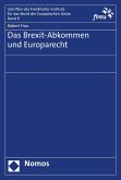 Das Brexit-Abkommen und Europarecht (eBook, PDF)
