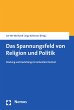 Das Spannungsfeld von Religion und... - Bild 1
