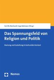 Das Spannungsfeld von Religion und Politik (eBook, PDF)