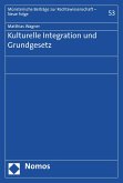 Kulturelle Integration und Grundgesetz (eBook, PDF)