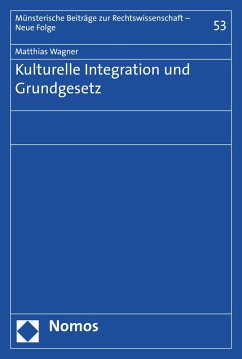 Kulturelle Integration und Grundgesetz (eBook, PDF) - Wagner, Matthias
