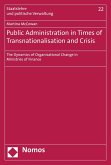 Public Administration in Times of Transnationalisation and Crisis (eBook, PDF)