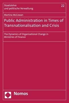 Public Administration in Times of Transnationalisation and Crisis (eBook, PDF) - McCowan, Martina