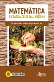 Matemática e Prática Cultural Indígena (eBook, ePUB)