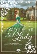 Como Fisgar Uma Lady (eBook, ePUB) - Bild 1
