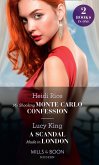 My Shocking Monte Carlo Confession / A Scandal Made In London: My Shocking Monte Carlo Confession / A Scandal Made in London (Mills & Boon Modern) (eBook, ePUB) My Shocking Monte Carlo Confession / A Scandal Made In London: My Shocking Monte Carlo Confession / A Scandal Made in London (Mills & Boon Modern) (eBook, ePUB)