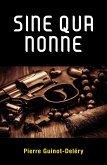 Sine qua Nonne (eBook, ePUB)