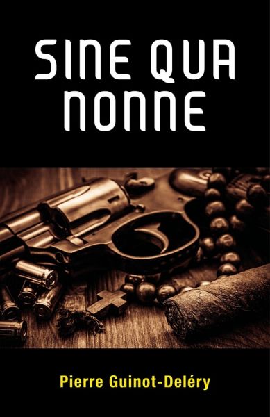 Sine qua Nonne (eBook, ePUB)