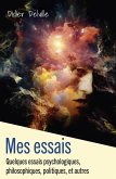 Mes essais (eBook, ePUB) Mes essais (eBook, ePUB)