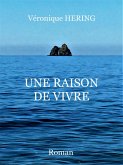 Une raison de vivre (eBook, ePUB)
