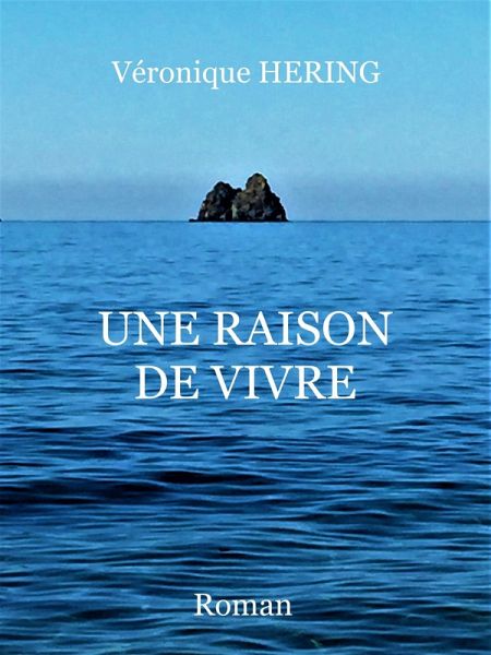Une raison de vivre (eBook, ePUB) Une raison de vivre (eBook, ePUB)