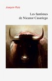 Les Fantomes de Nicanor Casariego (eBook, ePUB) Les Fantomes de Nicanor Casariego (eBook, ePUB)