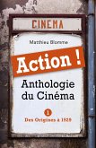 ACTION ! Anthologie du Cinema (eBook, ePUB)