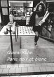 Paris noir et blanc (eBook, ePUB) - Bild 1