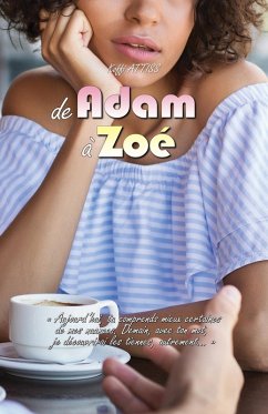 De Adam a Zoe (eBook, ePUB) - Koffi Attiss, Attiss