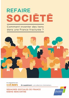 Refaire société (eBook, ePUB) - Semaines sociales de France, Ssf