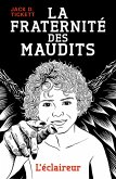 La Fraternite des maudits (eBook, ePUB)