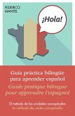 Guia practica bilingue para aprender espanol - Guide pratique bilingue pour apprendre l'espagnol (eBook, ePUB)